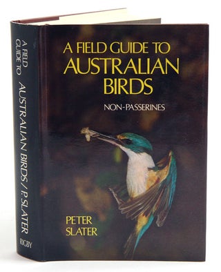 Stock ID 28645 A field guide to Australian birds: non-passerines. Peter Slater