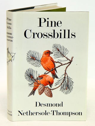 Stock ID 2875 Pine Crossbills: a Scottish contribution. Desmond Nethersole-Thompson