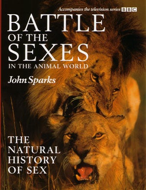 Stock ID 28821 Battle of the sexes: in the animal world. John Sparks
