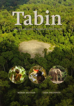 Stock ID 28915 Tabin: Sabah's greatest wildlife sanctuary. Wendy Hutton