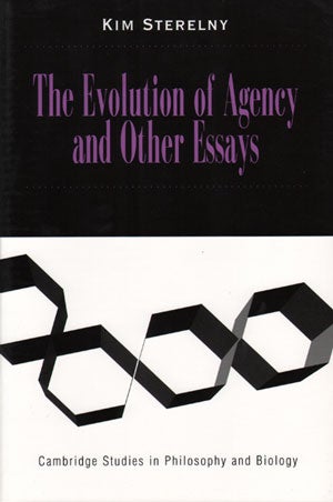 Stock ID 29209 The evolution of agency and other essays. Kim Sterelny.