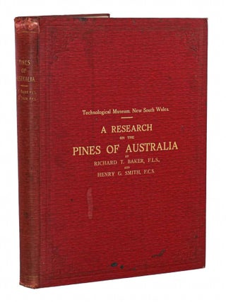 Stock ID 29271 A research on the pines of Australia. Richard T. Baker, Henry G. Smith