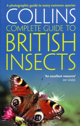 Stock ID 29448 Collins complete guide to British insects: a photographic guide to every common...