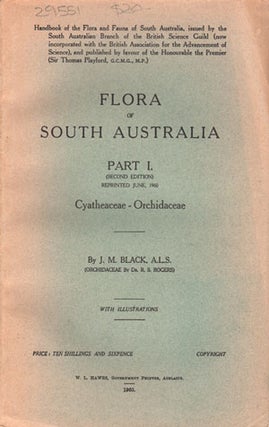 Stock ID 29551 Flora of South Australia, part one: Cyathereaceae, Orchidaceae. J. M. Black