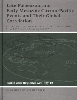 Stock ID 29782 Late Palaeozoic and early Mesozoic circum-Pacific events and their global correlation. J. M. Dickins.