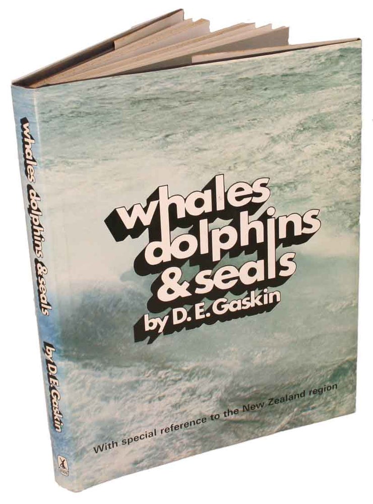 Stock ID 29819 Whales, dolphins and seals: with special reference to the New Zealand region. D. E. Gaskin.
