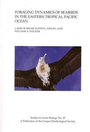 Stock ID 29852 Foraging dynamics of seabirds in the eastern tropical Pacific Ocean. Larry B. Spear