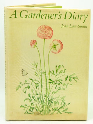 Stock ID 30041 A gardener's diary. Joan Law-Smith