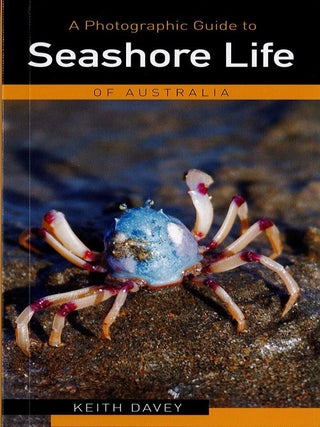 Stock ID 30303 A photographic guide to seashore life of Australia. Keith Davey
