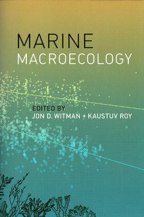 Stock ID 30509 Marine macroecology. Jon D. Witman, Kaustuv Roy