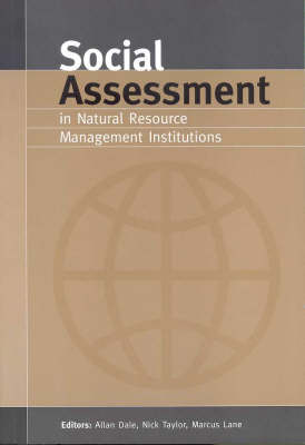 Stock ID 30954 Social assessment in natural resource management institutions. Allan Dale