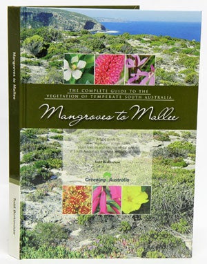 Stock ID 31171 Mangroves to mallee: the complete guide to the vegetation of temperate South...