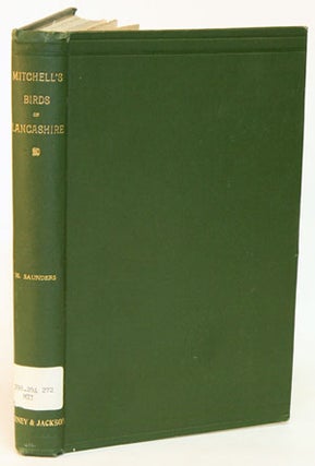 Stock ID 31194 Mitchell's the birds of Lancashire. H. Saunders