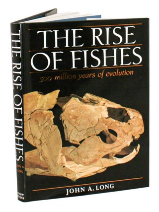 Stock ID 3133 The rise of fishes: 500 million years of evolution. John A. Long