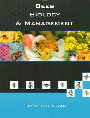 Stock ID 31332 Bees: biology and management. Peter G. Kevan