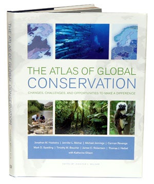 The atlas of global conservation: changes, challenges, and opportunities to make a difference. Jennifer L. Molnar.