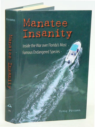 Stock ID 31442 Manatee insanity: inside the war over Florida's most famous endangered species....