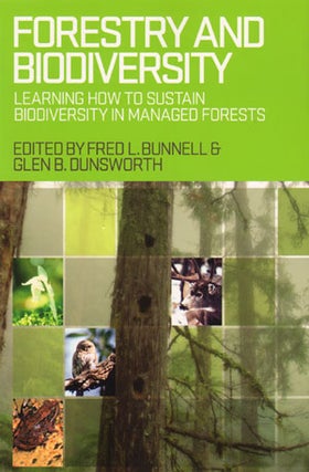 Stock ID 31444 Forestry and biodiversity: learning how to sustain biodiversity. Fred L. Bunnell,...
