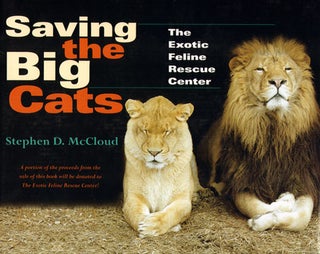 Stock ID 31545 Saving the big Cats: The Exotic Feline Rescue Centre. Stephen D. McCloud
