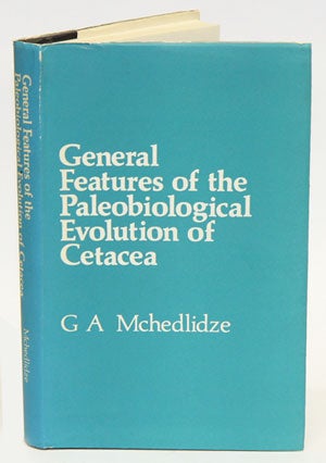 Stock ID 31589 General features of the paleobiological evolution of Cetacea. G. A. Mchedlidze.