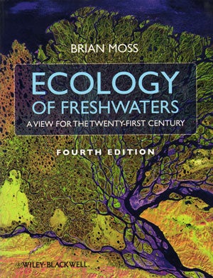 Stock ID 31669 Ecology of freshwaters: a view for the twenty-first century. Brian Moss