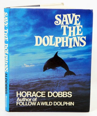 Stock ID 31991 Save the dolphins. Horace Dobbs