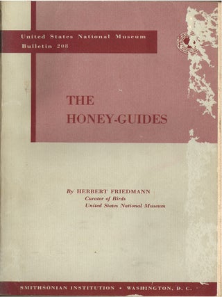 Stock ID 32229 The honey-guides. Herbert Friedmann
