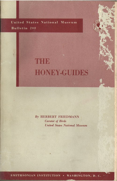 Stock ID 32229 The honey-guides. Herbert Friedmann.