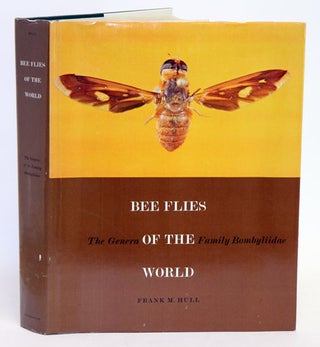 Stock ID 3250 Bee flies of the world: the genera of the family Bombyliidae. Frank M. Hull
