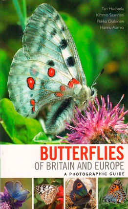 Stock ID 32783 Butterflies of Britain and Europe: a photographic guide. Tan Haahtela