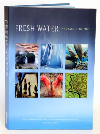 Stock ID 32842 Freshwater: the essence of life. R. A Mittermeier
