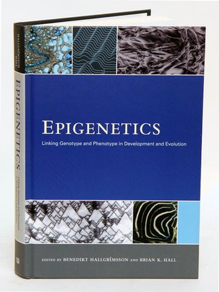 Stock ID 32923 Epigenetics: linking genotype and phenotype in development and evolution. Benedikt...
