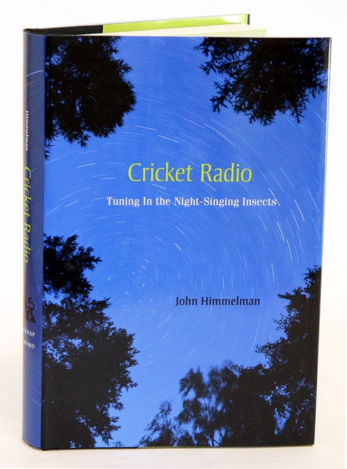 Stock ID 32926 Cricket radio: tuning in the night-singing insects. John Himmelman.