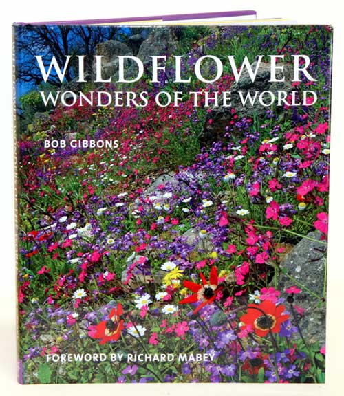 Stock ID 32977 Wildflower wonders of the world. Bob Gibbons.