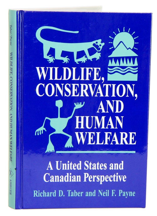 Stock ID 33110 Wildlife, conservation, and human welfare. Richard D. Taber, Neil F. Payne.