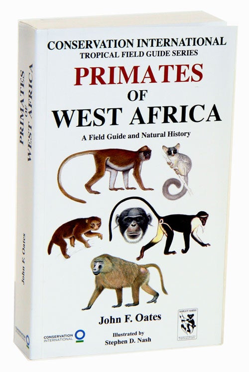 Stock ID 33144 Primates of West Africa: a field guide and natural history. John F. Oates.