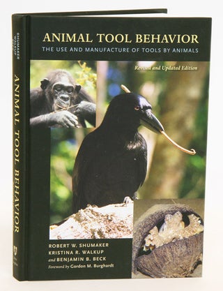 Stock ID 33185 Animal tool behavior: the use and manufacture of tools by animals. Robert W. Shumaker