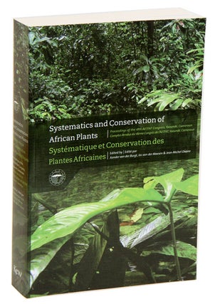 Stock ID 33263 Systematics and conservation of African plants: proceedings of the 18th AETFAT...
