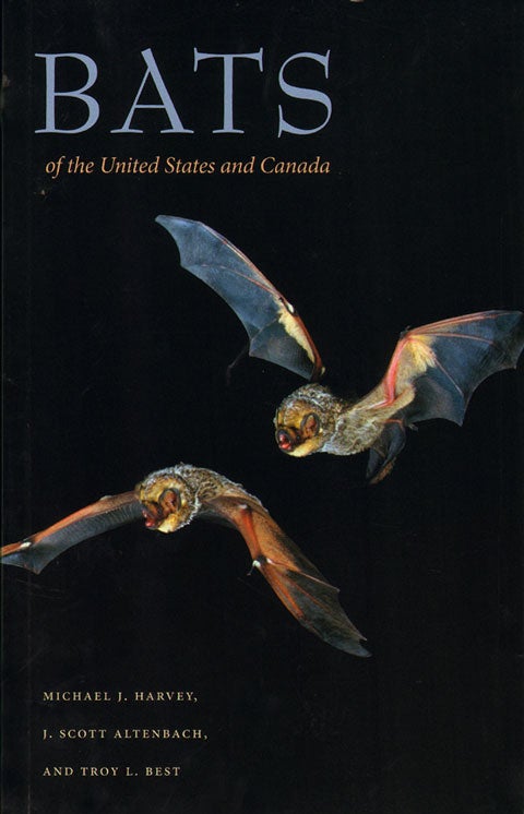 Stock ID 33390 Bats of the United States and Canada. Michael J. Harvey.