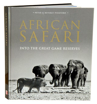 Stock ID 33396 African safari: into the great game reserves. Peter Pickford, Beverley Pickford