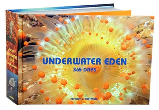 Stock ID 33407 Underwater Eden: 365 days. Jeffrey L. Rotman
