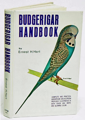 Stock ID 3342 Budgerigar handbook. Ernest H. Hart