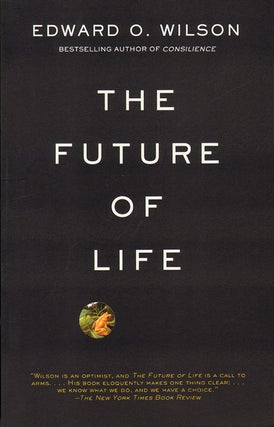 Stock ID 33653 Future of life. Edward Osborne Wilson