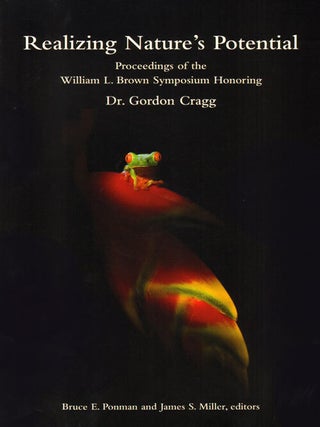 Stock ID 33693 Realizing nature's potential: Proceedings of the William L. Brown Symposium...