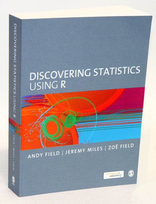 Stock ID 33733 Discovering statistics using R. Andy Field, Jeremy Miles, Zoe Field.