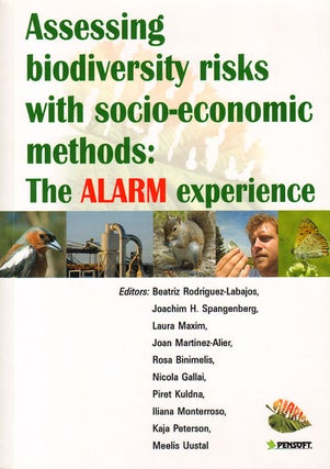 Stock ID 33761 Assessing biodiversity risks with socio-economic methods: the ALARM experience....