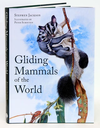 Stock ID 33792 Gliding mammals of the world. Stephen Jackson, Peter Schouten