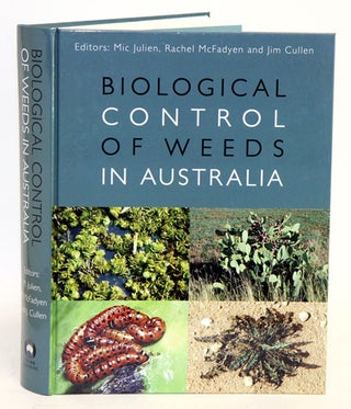 Stock ID 33794 Biological control of weeds in Australia. Mic Julien, Rachel McFayden, Jim Cullen