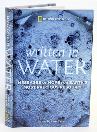 Stock ID 33847 Written in water: messages of hope for Earth's most precious resource. Irena Salina