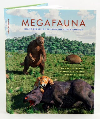 Stock ID 33877 Megafauna: giant beasts of Pleistocene South America. Richard A. Farina